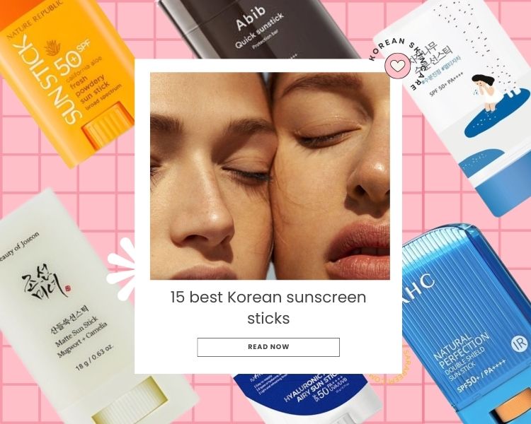 15 Best Korean Sunscreen Sticks to Use Over Makeup