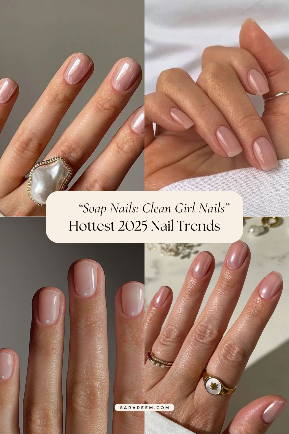 Soap Nails: Clean Girl Nails - 2025 nail trends and nail colors