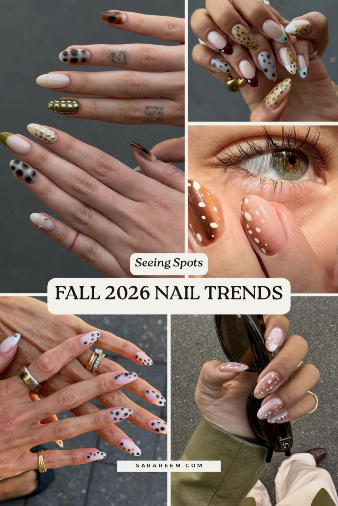 Fall 2026 nail trends - Seeing Spots Fall 2026 nail trends - Seeing Spots
